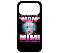 Carcasa para iPhone 17 Pro MAX I Have Two Titles Mom and Mimi for Mothers Day