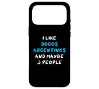 Carcasa para iPhone 17 Pro MAX I Like Dogos Argentinos and Maybe 3 People Dogo Argentino