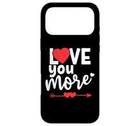 Carcasa para iPhone 17 Pro MAX I Love You More Sign When I Say Love You Most The End I Win