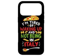 Carcasa para iPhone 17 Pro MAX I’m Tired of Waking Up and Not Being In Italy Encanta Italia