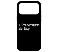 Carcasa para iPhone 17 Pro MAX I Orchestrate My Day Citas Músicas Divertidas