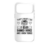 Carcasa para iPhone 17 Pro MAX I Read Banned Books I Know Things,Banned Book Lover Bookish