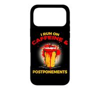 Carcasa para iPhone 17 Pro MAX I Run ON Caffeine and POSTPONEMENTS
