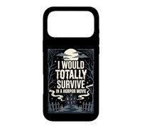 Carcasa para iPhone 17 Pro MAX I Would Totally Survive In A Horror Movie