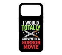 Carcasa para iPhone 17 Pro MAX I Would Totally Survive In A Horror Movie
