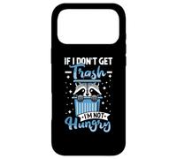Carcasa para iPhone 17 Pro MAX If I Don't Get Trash I'm Not Hungry