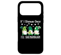 Carcasa para iPhone 17 Pro MAX If I Shenan Once Ill Shenanigan Funny Gnomes St Patricks