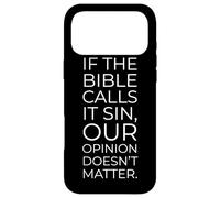 Carcasa para iPhone 17 Pro MAX If The Bible Calls it Sin, Our Opinion Doesn'T Matter