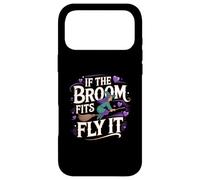 Carcasa para iPhone 17 Pro MAX If The Broom Fits Fly It Witchcraft