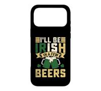 Carcasa para iPhone 17 Pro MAX I'Ll Be Irish In A Few Beers | St Patricks Day