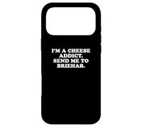 Carcasa para iPhone 17 Pro MAX I'm a Cheese Addict, Send Me to Briehab Funny Design