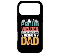 Carcasa para iPhone 17 Pro MAX I'm A Proud Welder Being A Dad Funny Fathers