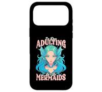 Carcasa para iPhone 17 Pro MAX I'm Done Adulting, Let's Be Mermaids