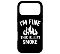 Carcasa para iPhone 17 Pro MAX I'm Fine This Is Just Smoke Funny Burnout Quote