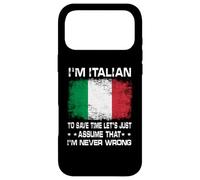 Carcasa para iPhone 17 Pro MAX I'm Italian To Save Time Just Assume I'm Never Wrong