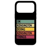 Carcasa para iPhone 17 Pro MAX I'm Kensington Doing Kensington Things Funny Nombre Personalizado