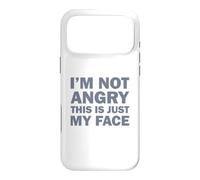 Carcasa para iPhone 17 Pro MAX I'm Not Angry This Is Just My Face