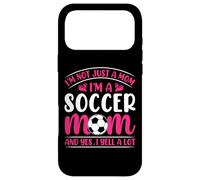 Carcasa para iPhone 17 Pro MAX Im Not Just A Mom Im A Soccer Mom and Yes I Yell A Lot