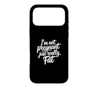 Carcasa para iPhone 17 Pro MAX I'm Not Pregnant Just Really Fat