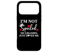 Carcasa para iPhone 17 Pro MAX Im Not Spoiled My Grandpa Just Loves Me Spoiled Grandkids