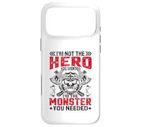 Carcasa para iPhone 17 Pro MAX Im Not The Hero You Wanted I'm The Monster You Needed