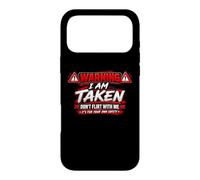Carcasa para iPhone 17 Pro MAX I'm Taken Don't Flirt with Me Funny Sarcastic Diciendo Humor