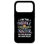 Carcasa para iPhone 17 Pro MAX I'm The Middle Sister I'm The Reason We Have Rules Funny