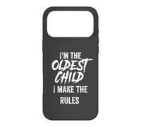 Carcasa para iPhone 17 Pro MAX I'm The Oldest Child Make The Rules Funny Hermano