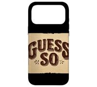 Carcasa para iPhone 17 Pro MAX Impresionante Disfraz de discurso de Guess So