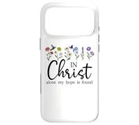 Carcasa para iPhone 17 Pro MAX In Christ Alone Hope is Found John 14:6 Christian Women God
