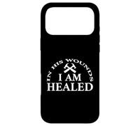 Carcasa para iPhone 17 Pro MAX In His Wounds I Am Healed Inspirational Christian Quote