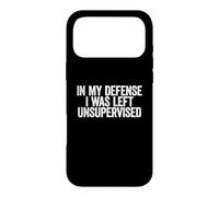 Carcasa para iPhone 17 Pro MAX In My Defense I Was Left Unsupervised