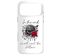 Carcasa para iPhone 17 Pro MAX In The End We All Want The Villain Dark Romance Merch Smutt