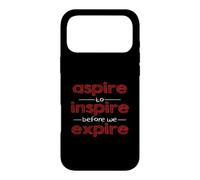 Carcasa para iPhone 17 Pro MAX Inspiración Motivacional Aspire to Inspire Before We Expire