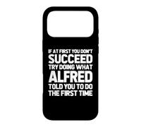 Carcasa para iPhone 17 Pro MAX Intenta Hacer lo Que Alfred te Dijo Que hicieras... Nombre Gracioso Alfred