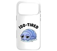 Carcasa para iPhone 17 Pro MAX ISO-Cansado Isopod Divertido Roly Poly Pill Bug Humor