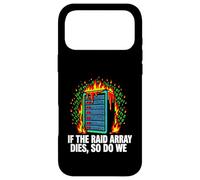 Carcasa para iPhone 17 Pro MAX IT Sysadmin If The Raid Array Dies So Do We