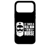 Carcasa para iPhone 17 Pro MAX It Takes A Real Man To Be A Nurse para El Día De La