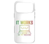 Carcasa para iPhone 17 Pro MAX It Works On My Machine Divertido Programador Excuse Reggae Design
