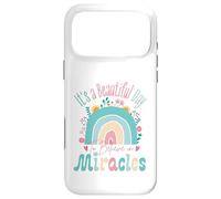 Carcasa para iPhone 17 Pro MAX It's a Beautiful Day to Believe in Miracles Inspirational