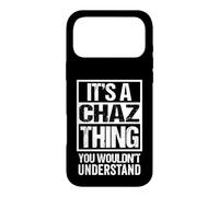 Carcasa para iPhone 17 Pro MAX It's A Chaz Thing You Wouldn't Understand Cat Name