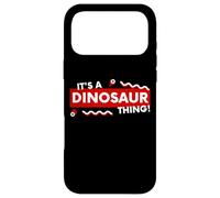 Carcasa para iPhone 17 Pro MAX It's a Dinosaur Thing Funny Prehistoric Jurassic Fossil Dino