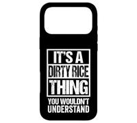 Carcasa para iPhone 17 Pro MAX It's A Dirty Rice Thing You Wouldn't Understand Louisiana