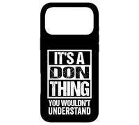 Carcasa para iPhone 17 Pro MAX It's A Don Thing You Wouldn't Understand First Name