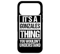 Carcasa para iPhone 17 Pro MAX It's A Gonzales Thing You Wouldn't Understand Family Name
