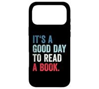 Carcasa para iPhone 17 Pro MAX It's A Good Day To Read A Book