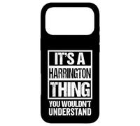 Carcasa para iPhone 17 Pro MAX It's A Harrington Thing You Wouldn't Understand Surname Name