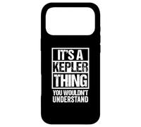 Carcasa para iPhone 17 Pro MAX It's A Kepler Thing You Wouldn't Understand First Name