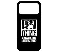 Carcasa para iPhone 17 Pro MAX It's A KJ Thing You Wouldn't Understand First Name