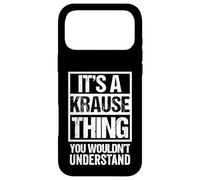 Carcasa para iPhone 17 Pro MAX It's A Krause Thing You Wouldn't Understand